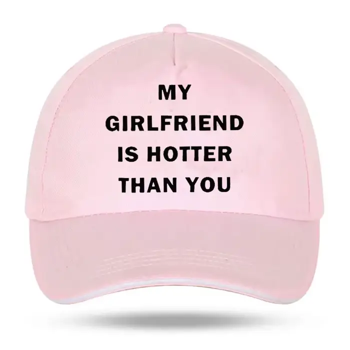 Casquette de baseball « My Girlfriend Is Hotter Than You » pour petit ami, cadeau pour la Saint-Vale